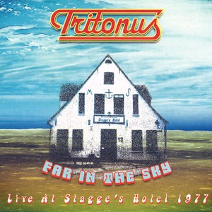 In The Sky: Live At Stagge's Hotel 1977