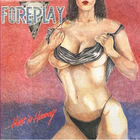 Foreplay - Hot 'n Heavy (Vinyl)