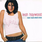 Leah Haywood - Takin' Back What's Mine (CDS)