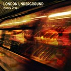London Underground - Honey Drops