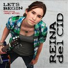 Reina Del Cid - Let's Begin (Feat. James Wetzel)