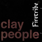 The Clay People - Firetribe