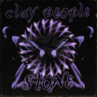 The Clay People - Stone