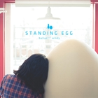 Standing Egg - Ballad With Windy