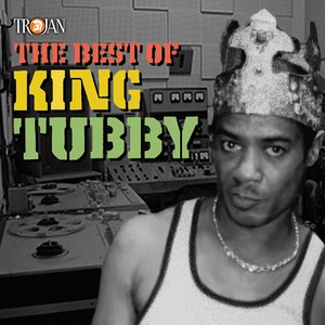 The Best Of King Tubby