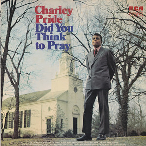 Did You Think To Pray? (Vinyl)