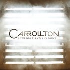 Carrollton - Sunlight And Shadows (EP)