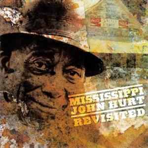 Mississippi John Hurt Revisited (Live)