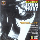 Mississippi John Hurt - Satisfied...... Live