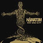 Hämatom - Wir Sind Gott CD1