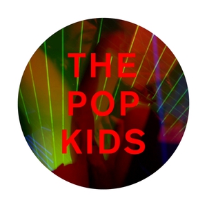 The Pop Kids (Remixes) (Digital Bundle #3)