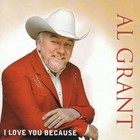 Al Grant - I Love You Because