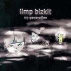 Limp Bizkit - My Generation Part 1 (CDS)