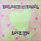 Balaam & The Angel - Love Me (VLS)