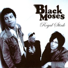 Black Moses - Royal Stink