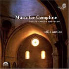 Stile Antico - Music For Compline