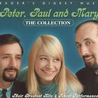 Peter, Paul & Mary - The Collection: Their Greatest Hits & Finest Performances CD1
