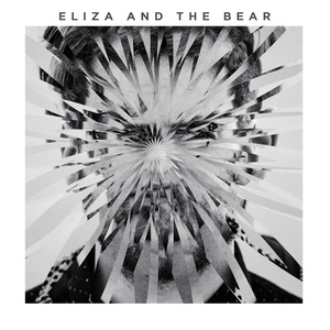 Eliza And The Bear (Deluxe Edition)
