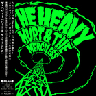 Hurt & The Merciless (Japan)