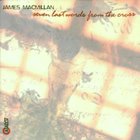 James Macmillan - Seven Last Words From The Cross