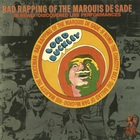 Lord Buckley - Bad Rapping Of Marquis De Sade (Reissued 1996)