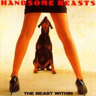 The Handsome Beasts - The Beast Within (Vinyl)