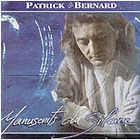 Patrick Bernard - Manuscrits Du Silence