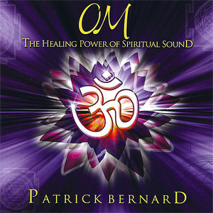 Om, The Healing Power Of Spiritual Sound