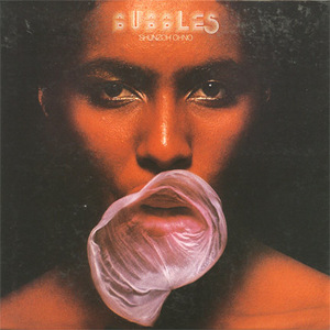 Bubbles (Reissued 2002)