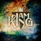 I Am King - I Am King (EP)