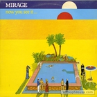 Mirage - Now You See It (Vinyl)