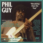 Phil Guy - Breaking Out On Top