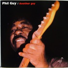 Phil Guy - Another Guy