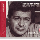 Serge Reggiani - 12 Succès Originaux
