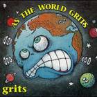 Grits - As The World Grits (Vinyl)