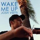 Josh Vietti - Wake Me Up (CDS)