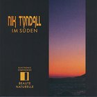 Nik Tyndall - Im Suden
