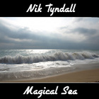 Nik Tyndall - Magical Sea