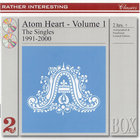 Atom Heart - Vol. 1 (The Singles 1991-2000) CD2