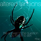 Matt Lange - Altered Tensions - The Answer To The Question You Forgot To Ask