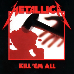 Kill 'em All (Deluxe Edition) CD1