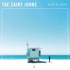 The Saint Johns - Dead Of Night