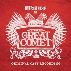 Natasha, Pierre & The Great Comet Of 1812 CD1