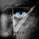 Francis Dunnery - Vampires