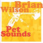 Brian Wilson - Brian Wilson Presents Pet Sounds Live
