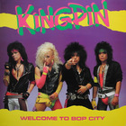 Kingpin - Welcome To Bop City (Vinyl)