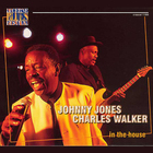 Johnny Jones - In The House: Live At Lucerne (Feat. Charles Walker)