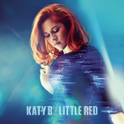 Katy B - Little Red (Deluxe Edition) CD1