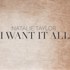 Natalie Taylor - I Want It All (CDS)