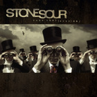 Stone Sour - Come What (Ever) May (Special Edition)